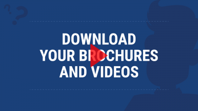 Download Your Brochures And Videos